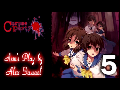 Corpse Party - Серия 5: Один за всех