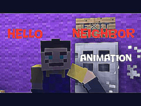 Hello Neighbor Alpha-1 ending Minecraft Animation-Привет Сосед Майнкрафт Анимация