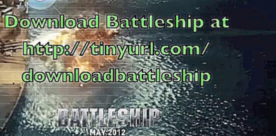 "BATTLESHIP 2012" free download