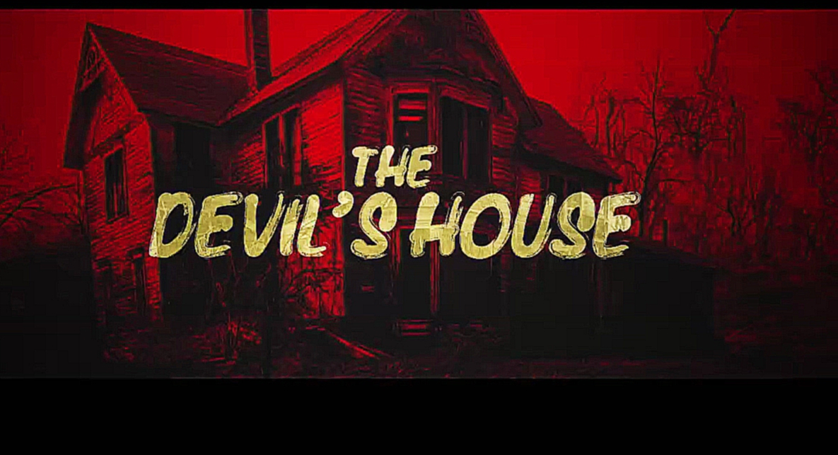 Однажды в России: «The Devil's House»