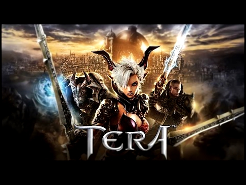 Трейлер MMORPG - TERA открытый бета-тест русской версии