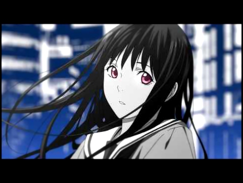 Видеоклип Бездомный Бог! Опенинг! ▌ Noragami! Opening!