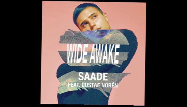 Видеоклип Eric Saade - Wide Awake 