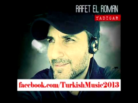 Видеоклип Rafet El Roman - Leyla (2013 Yadigar Yeni Albüm) Kopyası
