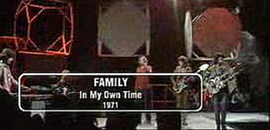 Видеоклип FAMILY - In My Own Time