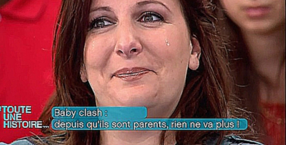 Toute une histoire - Baby clash : depuis qu'ils sont parents, rien ne va plus ! - 28.08.2013