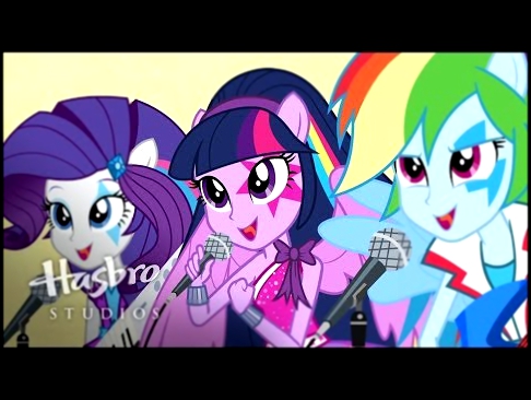 Видеоклип MLP: Equestria Girls - Rainbow Rocks EXCLUSIVE Short - 