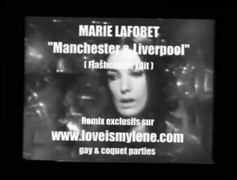 Видеоклип Marie Laforet - Manchester et Liverpool (Flashcookie Edit)