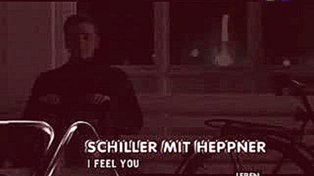 Видеоклип  Schiller - I feel you