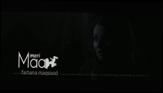 Видеоклип MERI MAA BY FARHANA MAQSOOD [Teaser]