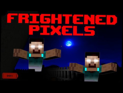 Frightened Pixels - пиксели обосрались
