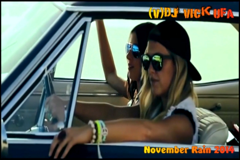 Видеоклип (V)DJ Vick Ufa - November Rain 2014 vol.1 HD