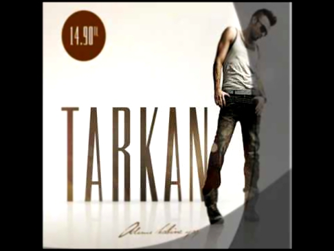 Видеоклип Tarkan - 05 - Öp (2010)