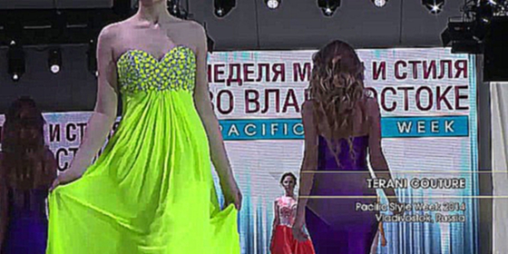 Показ Terani Couture Pacific Style Week 2014 Владивосток, Россия