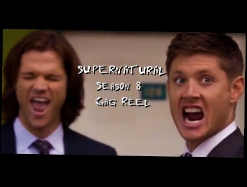 Supernatural Gag Reel Season 8 rus sub HD