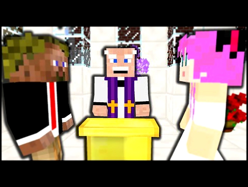 Диллерон и Миникотик. Свадьба. Minecraft МультикиWedding Minecraft Animation