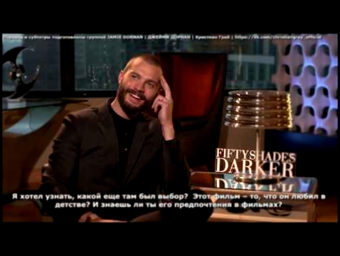 Jamie Dornan FIFTY SHADES DARKER interviews русские субтитры/rus sub